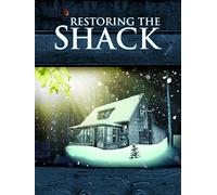 Restoring The Shack
