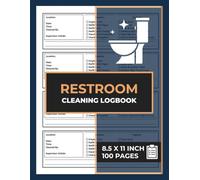 Restroom Cleaning Logbook: Daily Bathroom Cleaning Checklist ｜ Maintenance Forms and Hygiene Journal for Multi-Location