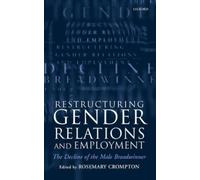 Restructuring Gender Relations and Employment (Tascabile)