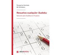 Resuelva cualquier Sudoku: Solución para Sudokus en 9 pasos