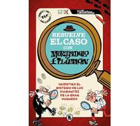 Resuelve el caso con Mortadelo y Filemón