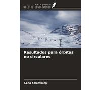 Resultados para órbitas no circulares