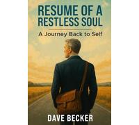 Resume of a Restless Soul: A journey back to self