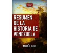 Resumen de la historia de Venezuela