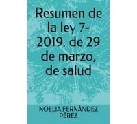 Resumen de la ley 7-2019. de 29 de marzo, de salud