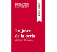 . ResumenExpres La joven de la perla de Tracy Chevalier (Guía de lec (Tascabile)