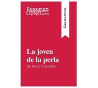 Resumenexpress La joven de la perla de Tracy Chevalier (Guía de lect (Tascabile)