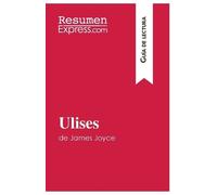 Resumenexpress Ulises de James Joyce (Guía de lectura) (Tascabile)