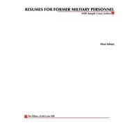 Resumes for Former Military Personnel, 3rd edition (Tascabile)