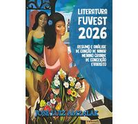 RESUMO E ANÁLISE DE CANÇÃO PARA NINAR MENINO GRANDE: Literatura Fuvest 2026