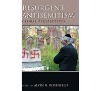 Resurgent Antisemitism: Global Perspectives