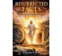 Resurrected Facts: The Most Important Claim in Human History