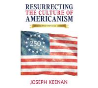 Resurrecting the Culture of Americanism: 1