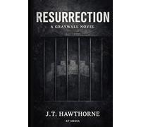 RESURRECTION: A Graywall Novel: 2