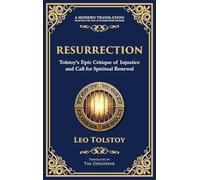 Resurrection: A Powerful Story of Guilt, Redemption, and Social Justice (Deluxe Hardbound Edition): 98