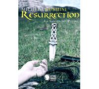 Resurrection - La nascita del potere, Michela Gusmini, 2017, Lettere Animate