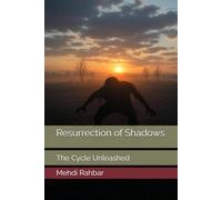Resurrection of Shadows: The Cycle Unleashed: 1