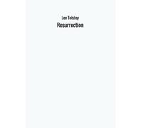 Resurrection [Paperback] [Jul 03, 2017] Tolstoy, Leo