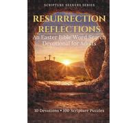 Resurrection Reflections: An Easter Bible Word Search Devotional for Adults