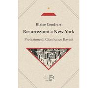 Resurrezioni a New York. Testo francese a fronte