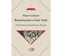 Resurrezioni a New York. Testo francese a fronte