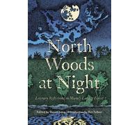 Ret Talbot Steven Long North Woods at Night (Tascabile)