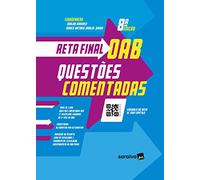RETA FINAL OAB - QUESTÕES COMENTADAS - 8ª EDIÇÃO 2022