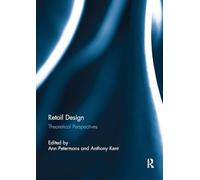 Retail Design: Theoretical Perspectives