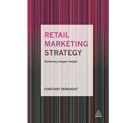 Constant Berkhout Retail Marketing Strategy (Tascabile)