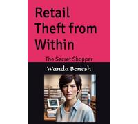 Retail Theft from Within: The Secret Shopper