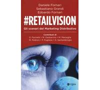#Retailvision. Gli scenari del marketing distributivo