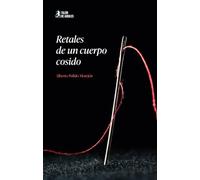 Retales de un cuerpo cosido