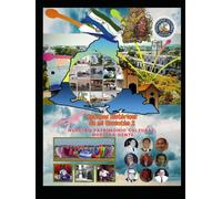 Retazos Historicos de mi Usulután 2: Nuestro Patrimonio Cultural Nuestra Gente