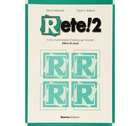 Rete! 2. Corso multimediale d'italiano per stranieri. Libro di casa. Con audiocassetta: Book 2