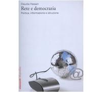 Rete e democrazia. Politica, informazione e istruzione