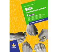 Rete. la grammatica delle connessioni. Per la Scuola media. Con L'essenziale + LEL. Con espansione online. Morfologia (Vol. 1)
