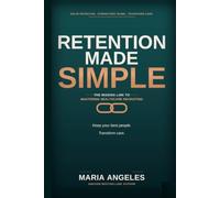 Retention Made Simple: The Missing Link to Mastering Healthcare Recruiting