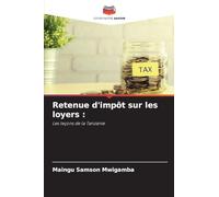 Retenue d'impôt sur les loyers :: Les leçons de la Tanzanie