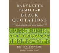 Retha Powers Bartlett's Familiar Black Quotations (Copertina rigida)