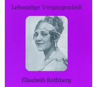 Rethberg, Elisabeth - Operatic Scenes & Arias