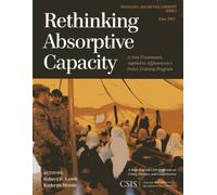 Rethinking Absorptive Capacity (Tascabile) CSIS Reports
