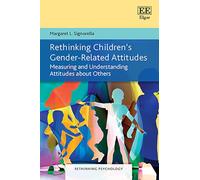 Rethinking Children’s Gender-Related Attitudes: Measuring and Understanding Attitudes about Others
