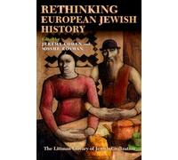 Rethinking European Jewish History