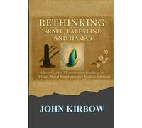 Rethinking Israel, Palestine, and Hamas: A Conversation Roadmap for Clarity, Moral Boundaries, and Realistic Solutions