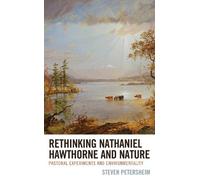 Rethinking Nathaniel Hawthorne and Nature (Tascabile)
