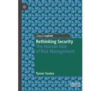Rethinking Security: The Human Side of Risk Management