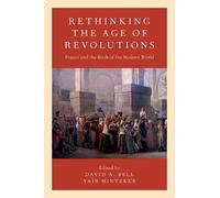 Rethinking the Age of Revolutions (Tascabile)