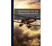 Rethinking the Air Operations Center