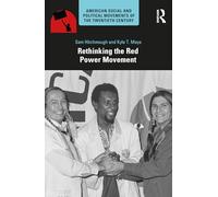 Rethinking the Red Power Movement