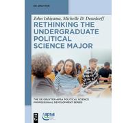 Rethinking the Undergraduate Political Science Major: 1